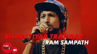 Bharatiyar Trap Rap - Ram Sampath, Tony Sebastian & Rajesh Radhakrishnan - Coke Studio@MTV Season 4