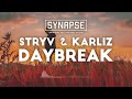 stryv u0026 karliz daybreak free