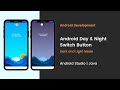 Android Day and Night Switch Button | Dark and Light Mode | Android Studio | Java