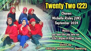 Twenty Two (22) || Line Dance | Choreo: Michelle Risley (UK) - Sept.2024 | by GOS150 Wannadance Bdg