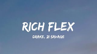 Drake, 21 Savage - Rich Flex (Lyrics) - Gunna, Kane Brown, Fuerza Regida, Grupo Frontera, Zach Bryan