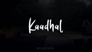 Kadhal En Kaviye - Lyrical | Salmon 3D | Sid Sriram | Vijay Yesudas | WhatsApp Status