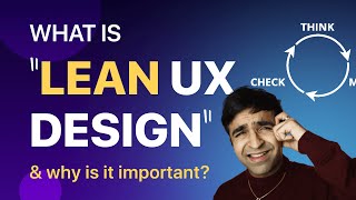 "Lean" UX Design — Designers Love This Process | Design Essentials