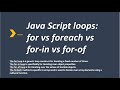 JavaScript Loops for vs for in vs for of vs foreach