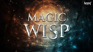 MAGIC - WISP | Sound Effects | Trailer