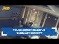 Police arrest suspect wanted for several burglaries in downtown Bellevue