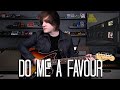 Do Me A Favour - Arctic Monkeys Guitar Cover