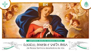 Santo Rosário, Novena a Nossa Senhora Desatadora de Nós e Santa Missa às 08h - 28/01/2025 AO VIVO