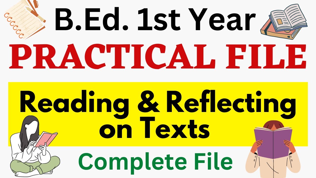 Reading And Reflecting On Text | B.Ed. 1st Year Practical File ...