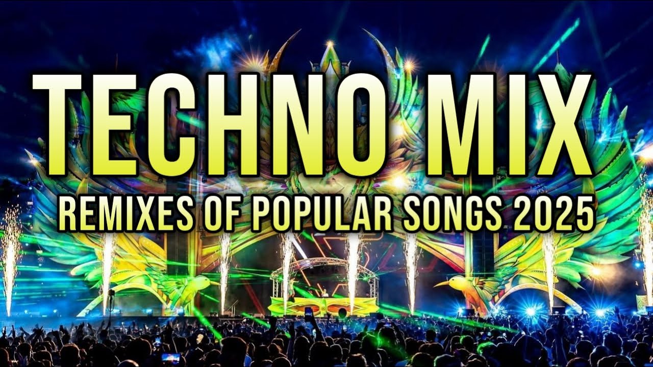 Techno Mix 2025 рџ ґ Remixes Of Popular Songs рџ ґ Only Techno Bangers 176