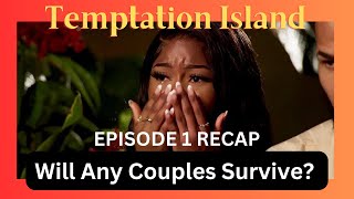 Temptation Island Season 5 Premiere Episode 1 Recap: Will Any Of These Couples Survive?