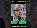 Bharatheeyam Satyavani gari Speech || Motivational speech ||