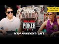 WSOP Main Event Day 8 with Kristen Foxen & Niklas Astedt [PREVIEW]