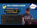 Traversal Of A Dictionary In Python  | Element By Element Execution | Python Tutorials For Beginners