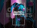 Glitch Out Your Edits With Distortions in After Effects #tutorial