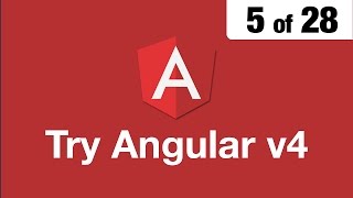 Try Angular v4 // 5 of 28 // Selectors & Components