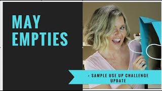 May Empties + Sample Use Challenge Update