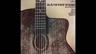 Häns’che Weiss Quintett - Lass maro tschatschepen