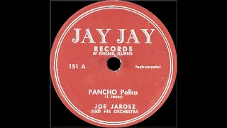 Ethno-American 78rpm recordings, 1956. Jay Jay 151, Pancho / Oj dana. Joe Jarosz and his Orchestra