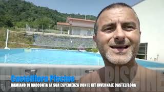 Recensione KIT COMPLETO INVERNALE PER PISCINE FUORITERRA: Damiano!