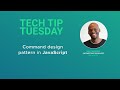Command design pattern in JavaScript | #TechTips