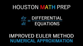 Improved Euler's Method (Numerical Solutions for Differential Equations)
