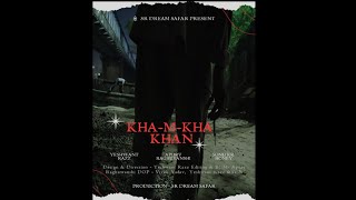 Kha-m-kha khan Trailer... Releasing Soon