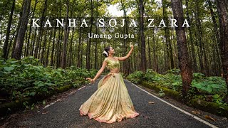 Kanha Soja Zara | Baahubali 2 | Umang Gupta | Dance Cover