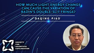 How Much Light Energy Change Can Cause the Variation of Radin’s Double-Slit Fringe? | Daqing Piao