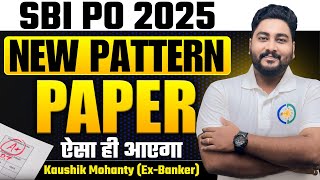 🔥 SBI PO 2025 New Pattern 30 Most Expected Question Paper || Kaushik Mohanty || Career Definer ||