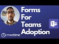 How To Use Microsoft Forms To Aid With Teams Adoption - Microsoft Teams Tutorial 2020