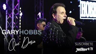 Gary Hobbs - Que Daría (Official Video)