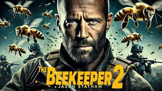 Beekeeper 2 (2025) | Jason Statham’s Return in an Explosive Action Thriller! 💥🔥