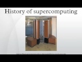 History of supercomputing