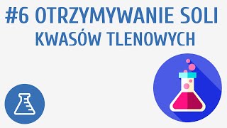 Otrzymywanie soli kwasów tlenowych #6 [ Sole ]