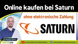 Saturn markt Bestellen und Kaufen online Ohne Kreditkarte