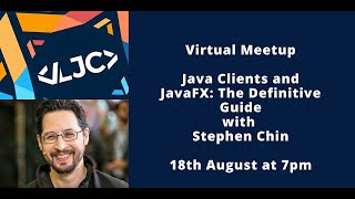 Java Clients and JavaFX: The Definitive Guide with Stephen Chin