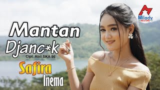 Download Lagu Safira Inema Mantan Djancuk Dangdut... MP3 Gratis