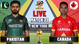 🔴 Live: Pakistan vs Canada T20 World Cup Match 22, Live Match Score | PAK vs CAN Live match Today