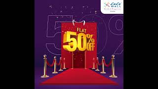 LuLu On Sale | Flat 50% Off | LuLu Mall Palakkad