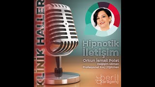 Hipnotik İletişim | Orkun İsmail Polat | Değişim Mimarı | Profesyonel Koç | Eğitmen