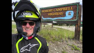 Journey to the Arctic Circle, Episode 6 - The Robert Campbell Highway