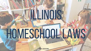 Homeschooling for Beginners | Illinois Homeschool Laws