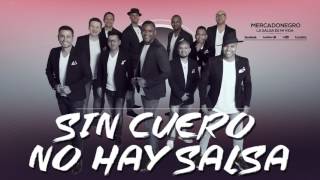 Mercadonegro ''Sin Cuero no hay Salsa'' (official audio)