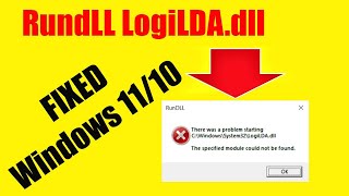 There was a problem starting C:\Windows\System32\LogiLDA.dll | LogiLDA.dll Error Windows 11 (SOLVED)