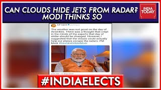 PM Modi Says Cloud Cover Can Hide Balakot Jets From Pak Radar, Invites Ridicule