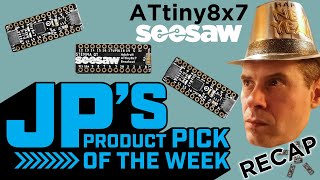 JP's Product Pick of the Week: ATtiny817 seesaw Breakout recap @adafruit @johnedgarpark #adafruit