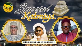 🚨PLATEAU SPECIAL KATMIYA THEME: IFHÂM AL-MUNKIR AL-JANI D’EL HADJI MALICK SY INVITES:SERIGNE MOULAYE