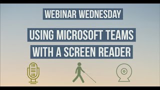 Using Microsoft Teams with a Screen Reader
