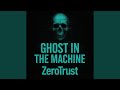 Ghost in the Machine